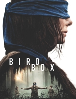 Bird Box: Screenplays B096TJLWS3 Book Cover