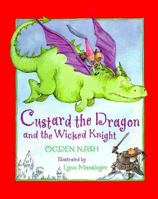 Custard the Dragon and the Wicked Knight (Library of Nations) 0316598828 Book Cover