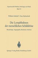 Die Lymphobahnen Der Menschlichen Schilddruse 3662217996 Book Cover