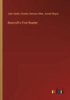 Bancroft's First Reader 3385329930 Book Cover