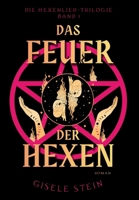 Das Feuer der Hexen (German Edition) 1764512316 Book Cover