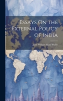 Essays On the External Policy of India 102218718X Book Cover