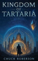 Kingdom of Tartaria B0F744LLLQ Book Cover