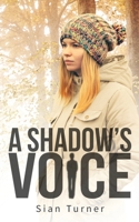 A Shadow's Voice 1983026123 Book Cover