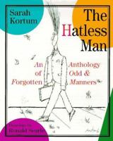The Hatless Man: An Anthology of Odd and Forgotten Manners 0670864978 Book Cover
