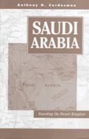 Saudi Arabia: Guarding the Desert Kingdom