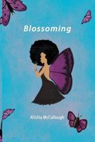 Blossoming 0692169512 Book Cover