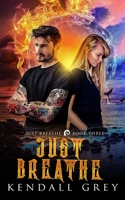 Just Breathe 0984887849 Book Cover