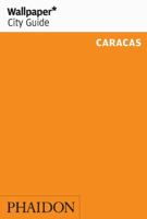 Wallpaper City Guide Caracas: The City at a Glance 0714849081 Book Cover