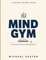 Lessons Drawn From Mind Gym Edition 1: A Clear Guide to Discovering the Original Book’s Key Ideas B0HFYNYFSZ Book Cover