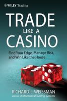 Trade Like a Casino 0470933097 Book Cover