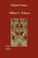Solaris Farm: A Story Of The Twentieth Century 1406856274 Book Cover