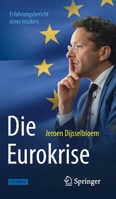 De Eurocrisis: Het verhaal van binnenuit 3658264632 Book Cover