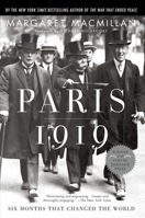 Paris, 1919: Six Months that Changed the World 0375760520 Book Cover