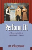 Perform It! 0325002304 Book Cover