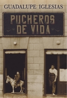 Pucheros de vida 8412758404 Book Cover
