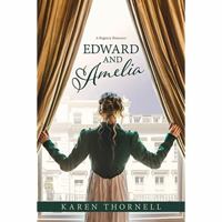 Edward and Amelia 1524421057 Book Cover