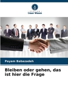 Bleiben oder gehen, das ist hier die Frage (German Edition) 6205635828 Book Cover