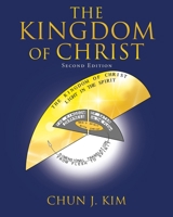 The Kingdom of Christ 1498414141 Book Cover