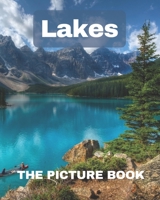 Lakes: The Picture Book of Lakes for Dementia Alzheimer's with Seniors Perfect for Gift. B08SB9WB67 Book Cover