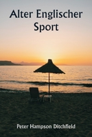 Old English Sports 9357903763 Book Cover