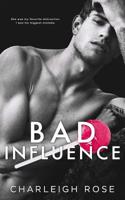 Bad Influence 1075261937 Book Cover