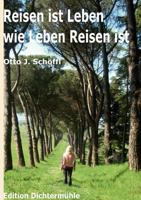 Reisen ist Leben wie Leben Reisen ist 3839116716 Book Cover