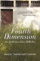 Fourth Dimension: Free Spirited Spoken Word in Written Form 1450279813 Book Cover