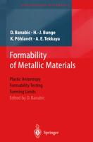 Formability of Metallic Materials: Plastic Anisotropy, Formability Testing, Forming Limits 3540679065 Book Cover