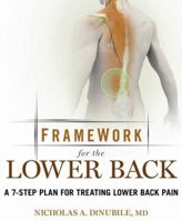 Framework for the Lower Back: A 6-Step Plan for a Healthy Lower Back 1605291978 Book Cover