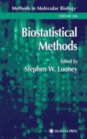 Methods in Molecular Biology, Volume 184: Biostatistical Methods 089603951X Book Cover