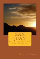 Juan: En el principio era Cristo (Comentario Devocional del Nuevo Testamento) 1985067498 Book Cover
