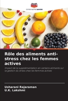 Rôle des aliments anti-stress chez les femmes actives (French Edition) 6202222212 Book Cover