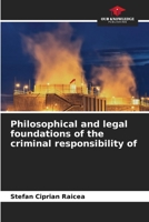 Philosophical and legal foundations of the criminal responsibility of 6208345200 Book Cover