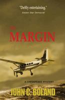 The Margin: A Chesapeake Mystery 1935797778 Book Cover