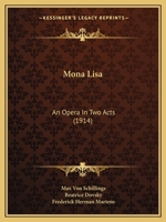 Mona Lisa: Oper in zwei Akten 1120648483 Book Cover
