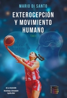Exterocepción y Movimiento Humano. Tomo II 9505313160 Book Cover