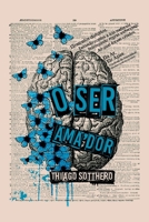 O Ser Amador (Portuguese Edition) 6554800611 Book Cover