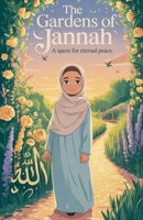 The Gardens of Jannah (Young Adult Fiction: Religious - Muslim) B0FFMNPH9X Book Cover