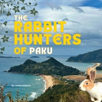 The Rabbit Hunters of Paku 1067038531 Book Cover