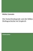 Die Eustachiuslegende und die biblische Hiobsgeschichte im Vergleich 363876527X Book Cover