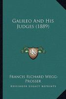 Galileo And His Judges 127510021X Book Cover
