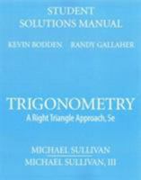 Student Solutions Manual for Trigonometry: A Right Triangle Approach 0136029418 Book Cover