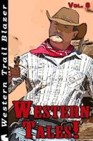 Western Tales! Vol. 6 1499676468 Book Cover