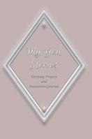 My God Stories: Everyday Prayers & Encounters Journal 1987083172 Book Cover