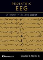 Pediatric EEG: An Interactive Reading Session 1933864974 Book Cover