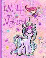 I'm 4 and Magical: Unicorn and Fairy Composition Notebook - Handwriting Practice Paper Interior 1074241843 Book Cover