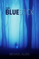 Mr. Bluestick 1943201137 Book Cover