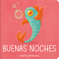 Buenas Noches, Pez / Good Night, Fish 8409591952 Book Cover
