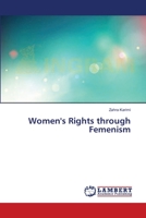 Women's Rights through Femenism 3659566179 Book Cover